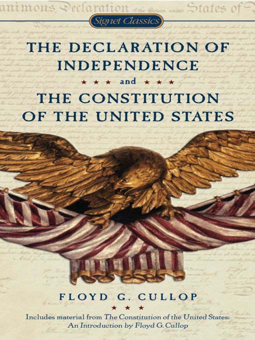 Title details for The Declaration of Independence and Constitution of the Unit by Floyd G. Cullop - Wait list